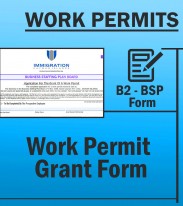 Immigration Work Permits - B2 - BSP - Work Permit Grant Form