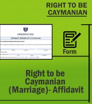 Immigration Right to be Caymanian - Right to be Caymanian (Marriage) - Affidavit