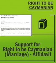 Immigration Right to be Caymanian - Guidance: Support for Right to be Caymanian Form