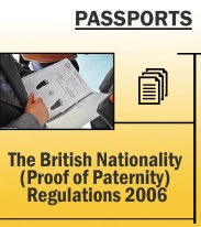 Immigration Passports - Brit Nationality (Proof of Paternity) Regulations 2006