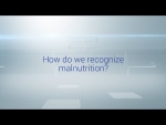 How Do We Recognize Malnutrition?