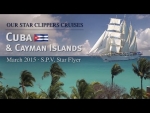 Our Star Clippers Cruises: Star Flyer Cuba & the Cayman Islands