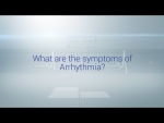 What are the symptoms of Arrhythmia?