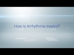 How is Arrhythmia Treated?