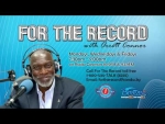 Guest: Steve Mcfield, Chris Saunders & Call with Premier on Anti-Corrup  For the Record, May 13 2016